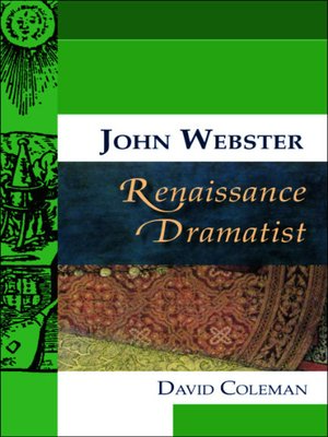 cover image of John Webster, Renaissance Dramatist